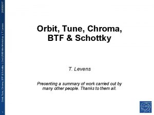 20032017 Orbit Tune Chroma BTF Schottky 2 nd