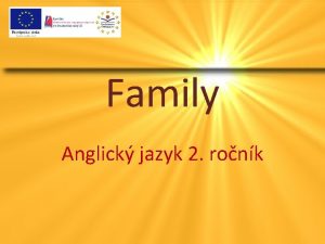 Family Anglick jazyk 2 ronk Family tree THE
