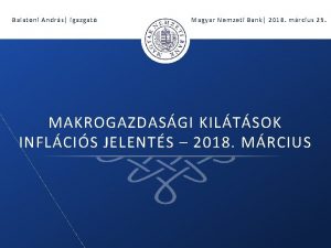 Balatoni Andrs igazgat Magyar Nemzeti Bank 2018 mrcius