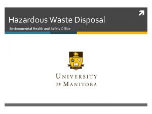 Hazardous Waste Disposal Environmental Health and Safety Office