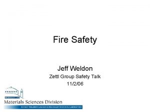 Fire Safety Jeff Weldon Zettl Group Safety Talk