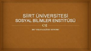 SRT NVERSTES SOSYAL BLMLER ENSTTS 2017 YILI FAALYET