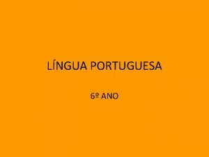 LNGUA PORTUGUESA 6 ANO SUJEITO O sujeito um