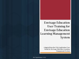 Envisage Education User Training for Envisage Education Learning