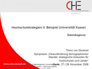 Hochschulstrategien II Beispiel Universitt Kassel Datendiagnose www checonsult