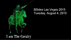 BSides Las Vegas 2015 Tuesday August 4 2015