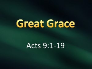 Great Grace Acts 9 1 19 Acts 9