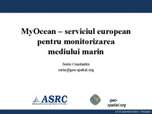 My Ocean serviciul european pentru monitorizarea mediului marin