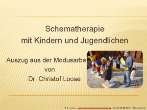 Schematherapie mit Kindern und Jugendlichen Auszug aus der