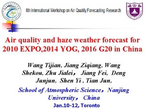 Air quality and haze weather forecast for 2010