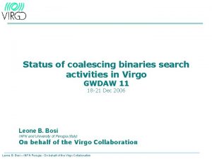 Status of coalescing binaries search activities in Virgo