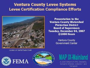 Ventura County Levee Systems Levee Certification Compliance Efforts