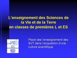 Lenseignement des Sciences de la Vie et de