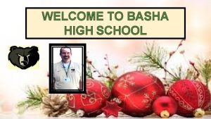 WELCOME TO BASHA HIGH SCHOOL Floriculture 1 st