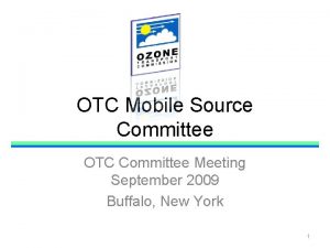 OTC Mobile Source Committee OTC Committee Meeting September