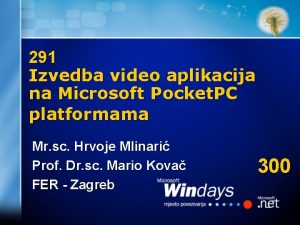 291 Izvedba video aplikacija na Microsoft Pocket PC