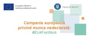 Inspecia Muncii Campania european privind munca nedeclarat EU