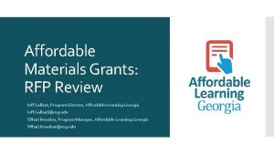 Affordable Materials Grants RFP Review Jeff Gallant Program