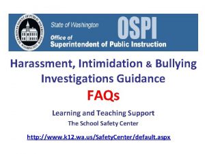 Harassment Intimidation Bullying Investigations Guidance FAQs Learning and