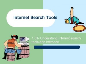 Internet Search Tools 1 01 Understand Internet search