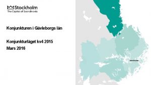 Konjunkturen i Gvleborgs ln Konjunkturlget kv 4 2015