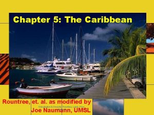 Chapter 5 The Caribbean Rountree et al as