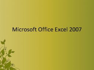 Microsoft Office Excel 2007 Ms Excel Microsoft Excel