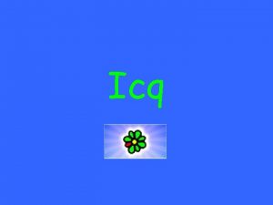 Icq Kaj je icq Icq I seek you