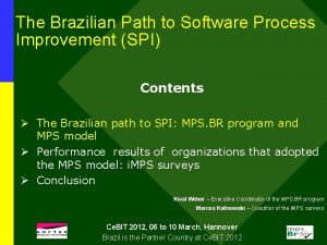 The Brazilian Path to Software Process Improvement SPI
