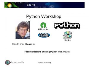 Python Workshop Guido van Rossum First impressions of