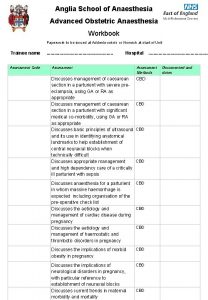 Anglia School of Anaesthesia Advanced Obstetric Anaesthesia Workbook