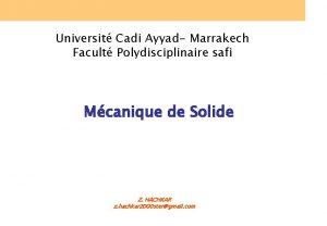 Universit Cadi Ayyad Marrakech Facult Polydisciplinaire safi Mcanique