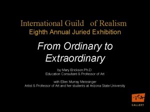 International Guild of Realism Eighth Annual Juried Exhibition