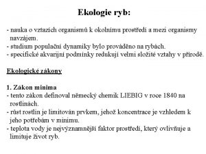 Ekologie ryb nauka o vztazch organism k okolnmu