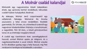 A Molnr csald kalandjai Molnrk egy nagyvroshoz kzeli