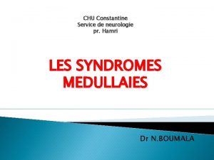 CHU Constantine Service de neurologie pr Hamri LES