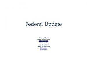 Federal Update Heather Pittman Contract Grant Officer hpittmanuci