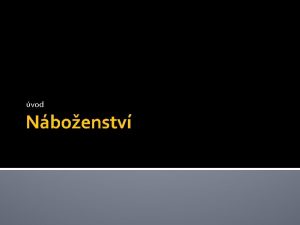 vod Nboenstv POJMY q Nboenstv transcendentn vra nboensk