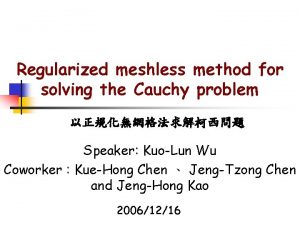 Regularized meshless method for solving the Cauchy problem