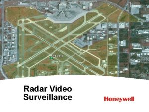 Radar Video Surveillance Radar Video Surveillance RVS Detect