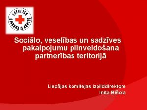 Socilo veselbas un sadzves pakalpojumu pilnveidoana partnerbas teritorij