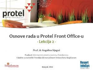 Osnove rada u Protel Front Officeu Lekcija 2