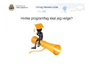 Hvilke programfag skal jeg velge Frister Fr jul