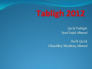 Tabligh 2012 Qaid Tabligh Syed Sajid Ahmad Naib
