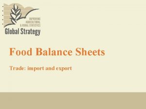 Food Balance Sheets Trade import and export Learning