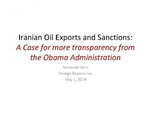 Iranian Oil Exports and Sanctions A Case for