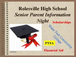 Rolesville High School Senior Parent Information Night Scholarships