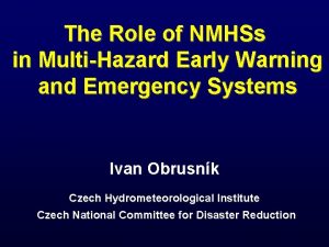 The Role of NMHSs in MultiHazard Early Warning