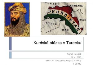 Kurdsk otzka v Turecku Tom Kavlek 18 4