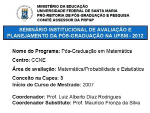 MINISTRIO DA EDUCAO UNIVERSIDADE FEDERAL DE SANTA MARIA